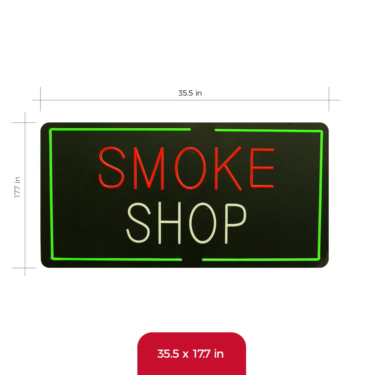SMOKE neon sign 35x18 inch size dimensions